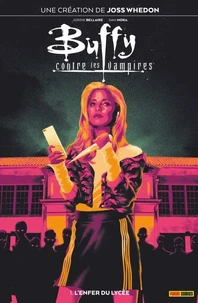 Buffy contre les vampires T01