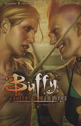 Buffy contre les vampires Tome 5 Les prédateurs
