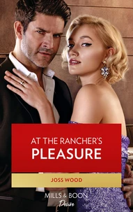At The Rancher's Pleasure