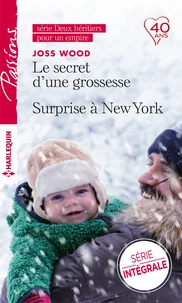 Le secret d'une grossesse ; Surprise à New York