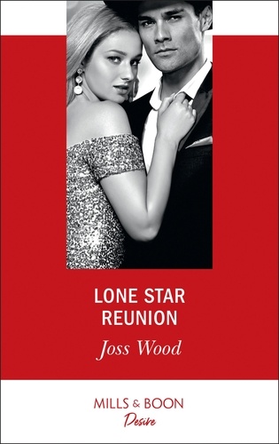 Joss Wood - Lone Star Reunion.