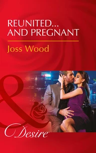 Reunited…And Pregnant