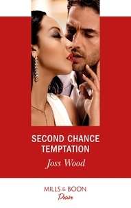 Joss Wood - Second Chance Temptation.