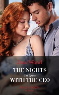 Joss Wood - The Nights She Spent With The Ceo.