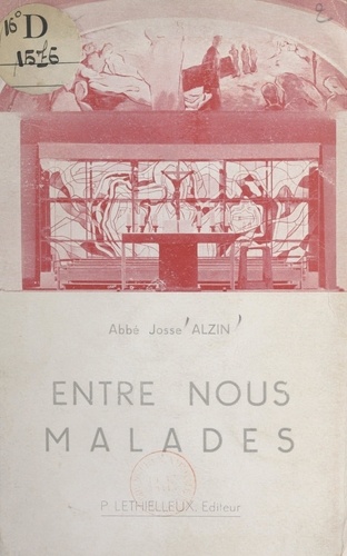 Entre nous, malades