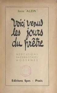 Voici venus les jours du prêtre