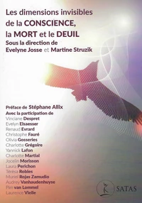 Les dimensions invisibles de la Conscience, la mort et le deuil