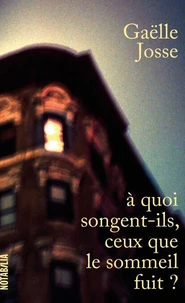 A quoi songent-ils, ceux que le sommeil fuit ?