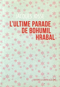 L'ultime parade de Bohumil Hrabal