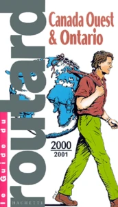 Canada Ouest Et Ontario. Edition 2000-2001