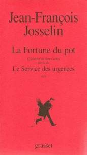 La fortune du pot