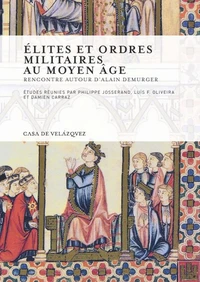 Elites et ordres militaires au Moyen Age
