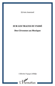 Sur les traces du Passé