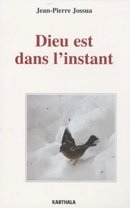 Dieu est dans l'instant