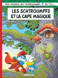 Les Schtroumpfs et la cape magique
