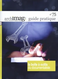 La boîte à outils du documentaliste
