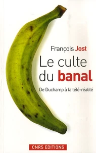 Le culte du banal