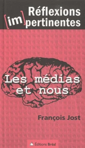 Les médias et nous