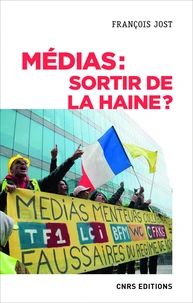 Médias : sortir de la haine