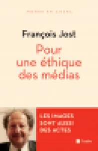 Pour une éthique des médias