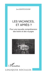 Les Vacances et après ?