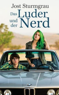 Das Luder und der Nerd
