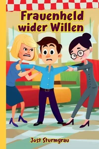 Frauenheld wider Willen