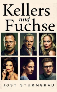 Kellers und Fuchse