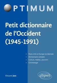Petit dictionnaire de l'occident (1945-1991)