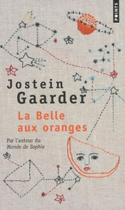 Jostein Gaarder - La Belle aux oranges.
