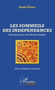 Rhonealpesinfo.fr Les sommeils des indépendances - Chroniques pour une Afrique intégrée Image