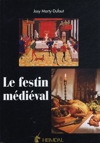 Josy Marty-Dufaut - Le festin médiéval.