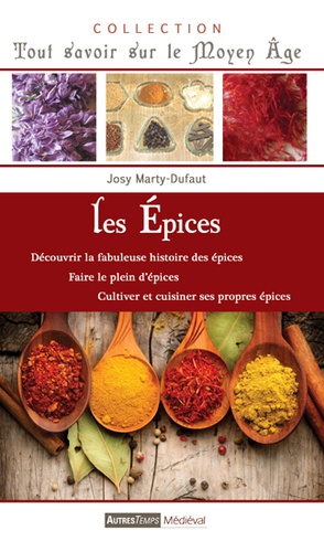 Josy Marty-Dufaut - Les épices.