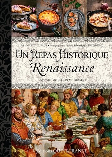 Josy Marty-Dufaut - Un repas historique - Renaissance.