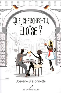 Que cherches-tu eloise ?