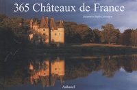 Josyane Cassaigne et Alain Cassaigne - 365 Châteaux de France.