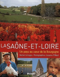 La Saône-et-Loire. Un pays au coeur de la Bourgogne.pdf