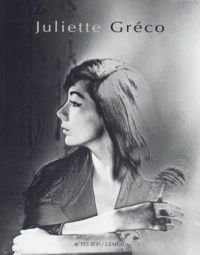 Josyane Savigneau et Marcel Lefranc - Juliette Greco.