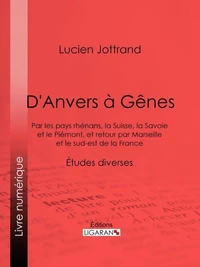 D'Anvers à Gênes