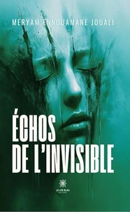 Échos de l’invisible