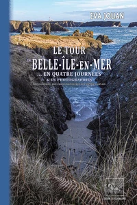 Le Tour de Belle-Isle-en-Mer (en quatre journées)... et en photographies
