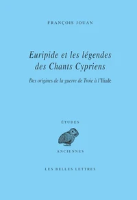 Euripide et les légendes des Chants Cypriens