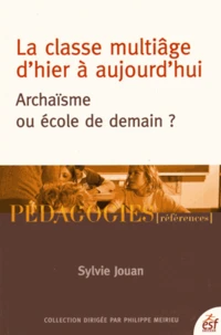 La classe multiâge d'hier à aujourd'hui