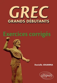 Grec Grands Debutants. Exercices Corriges