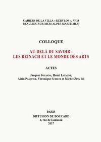 Au-delà du savoir : les Reinach et le monde des arts