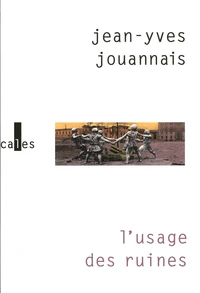L'usage des ruines