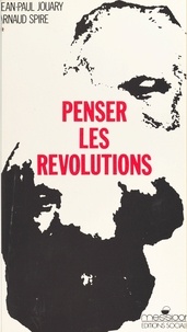  Jouary - Penser les révolutions - Seconde invitation à la philosophie marxiste.