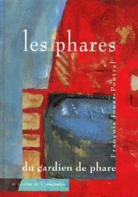 Les Phares Du Gardien De Phare