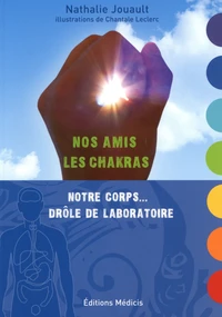 Nos amis les chakras