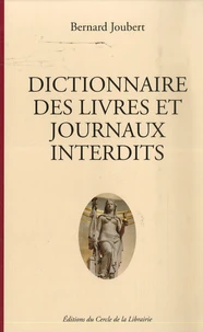 Dictionnaire des livres et journaux interdits